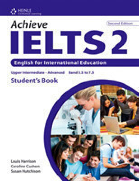 Achieve Ielts 2 Second Edition Student´s Book - Cushen Caroline; Harrison Louis; Hutchinson, Susan