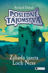 Posledné tajomstvá: Záhada jazera Loch Ness - Richard Dubell