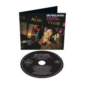 Sneakin´ Suspicion - CD - Feelgood Dr.
