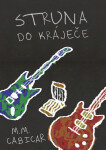 Struna do kráječe - Martin Macek Cabicar