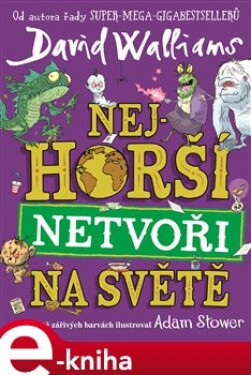 Nejhorší netvoři na světě - David Walliams e-kniha