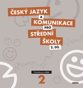 Český jazyk komunikace pro 2.díl pro