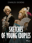 Sketches of Young Couples - Charles Dickens