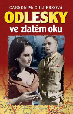 Odlesky ve zlatém oku (poškozená) - Carson McCullersová