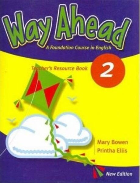 Way Ahead (new ed.) Level 2: Teachers Resource Book - Printha Ellis