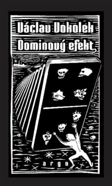 Dominový efekt - Václav Vokolek