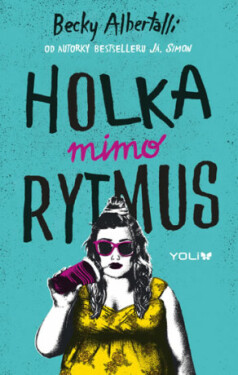 Holka mimo rytmus - Becky Albertalli