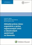 Základný právny rámec organizácie a správy registrovaných cirkví