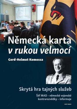 Německá karta rukou velmocí Gerd-Helmut Komossa