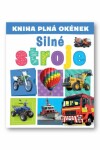 Kniha plná okének Silné stroje