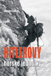 Hitlerovy horské jednotky - 3. vydání - James Lucas