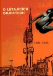 Létajících objektech Emil Hakl