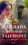 Zahrada dávných tajemství - Kelly Bowenová