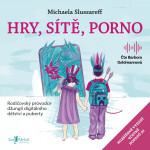 Hry, sítě, porno [2] - Michaela Slussareff - audiokniha