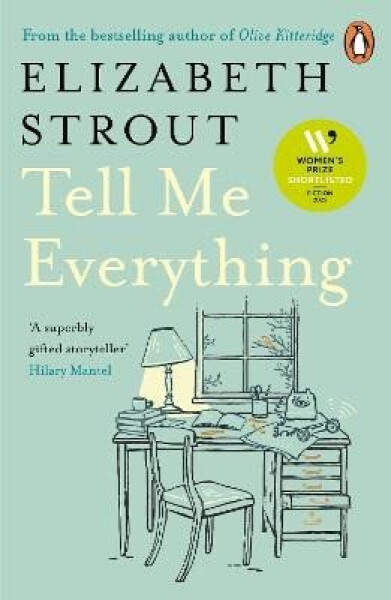 Tell Me Everything - Elizabeth Strout