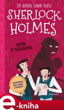 Sherlock Holmes – Upír v Sussexu - Stephanie Baudet e-kniha