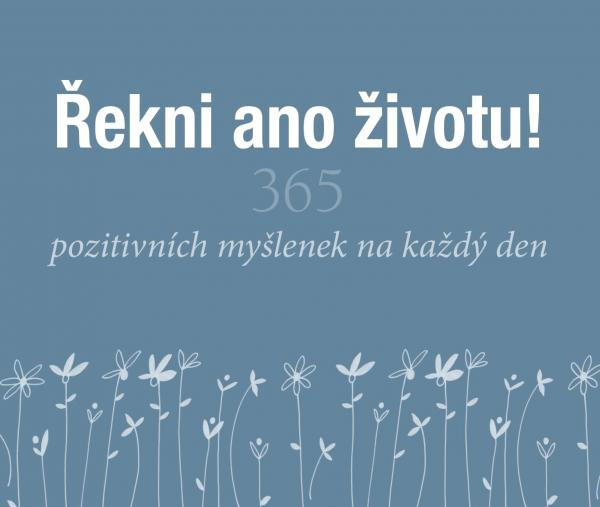 Řekni ano životu!