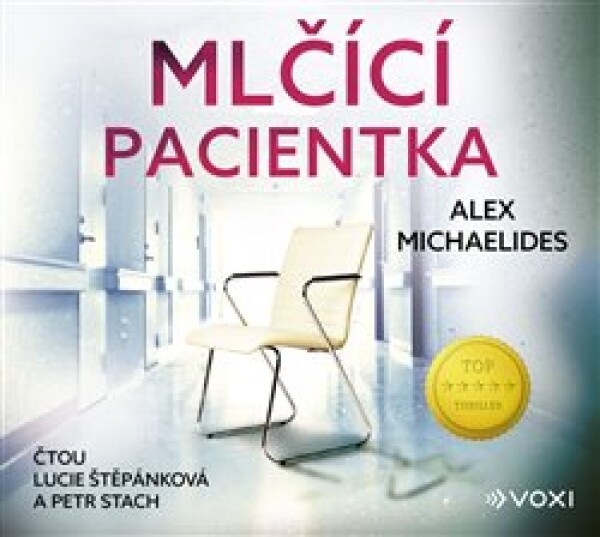 Mlčící pacientka Alex Michaelides