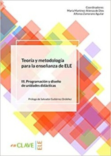 Teoria y metodologia para la ensenanza del ELE - vol. 3 - AA.VV
