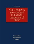 Péče pacienty po ukončení kurativní onkologické léčby