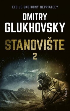 Stanovište 2. diel (slovensky) - Dmitry Glukhovsky