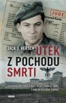 Útěk pochodu smrti Jack Hersch