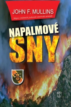 Napalmové sny - John F. Mullins