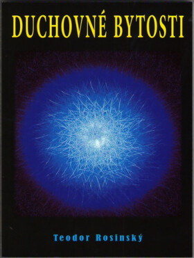 Duchovné bytosti - Teodor Rosinský