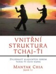 Vnitřní struktura Tchaj-Ťi Chia Mantak,