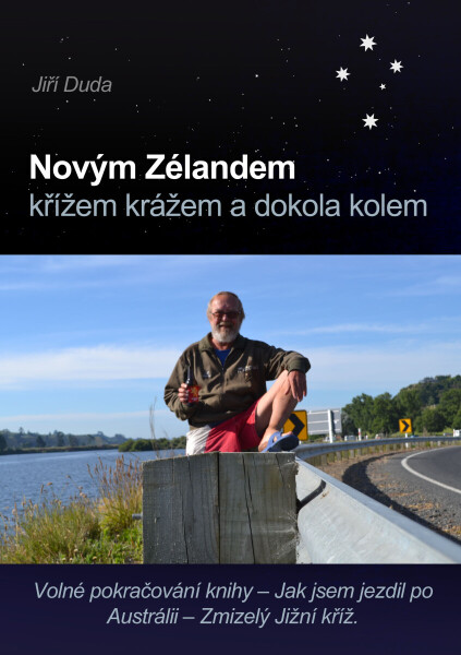 Novým Zélandem křížem krážem a dokola kolem - Jiří Duda