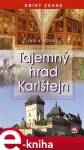 Tajemný hrad Karlštejn - Jan A. Novák e-kniha