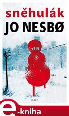 Sněhulák Jo Nesbo