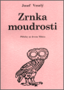 Zrnka moudrosti: Veselý