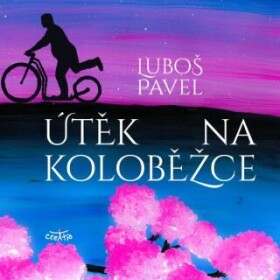 Útěk na koloběžce - Luboš Pavel - audiokniha