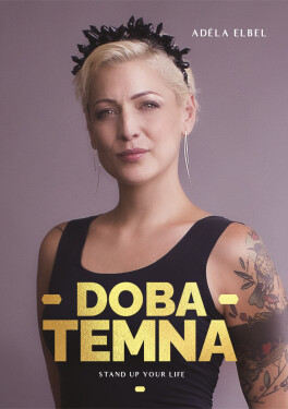 Adéla Elbel: Doba temna - Elbel Adéla