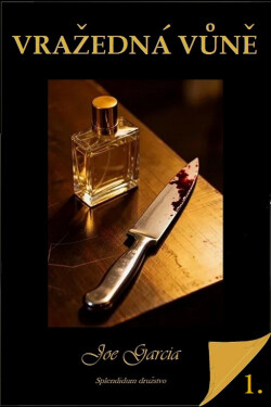 Vražedná vůně - Joe Garcia