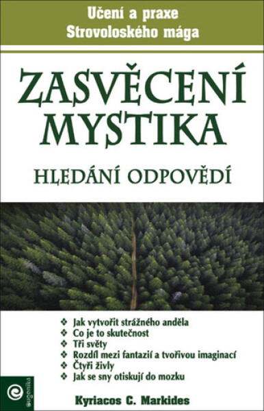Zasvěcení mystika - Hledání odpovědí - Kyriacos C. Markides