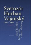 Svetozár Hurban Vajanský 1847 1916 Peter Cabadaj