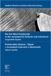 Die Ost-West Problematik in den europäischen Kulturen und Literaturen. Siegfried Ulbrecht