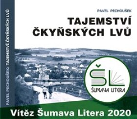 Tajemství čkyňských lvů Pavel Pechoušek