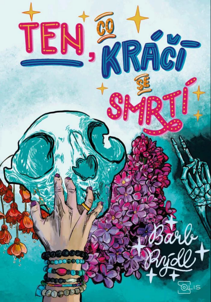 Ten, co kráčí se smrtí 2 - Barb Rýdl