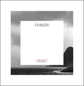 Chinaski:Frihet - CD - Chinaski