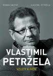 Vlastimil Petržela: Vzlety pády Vlastimil Petržela: