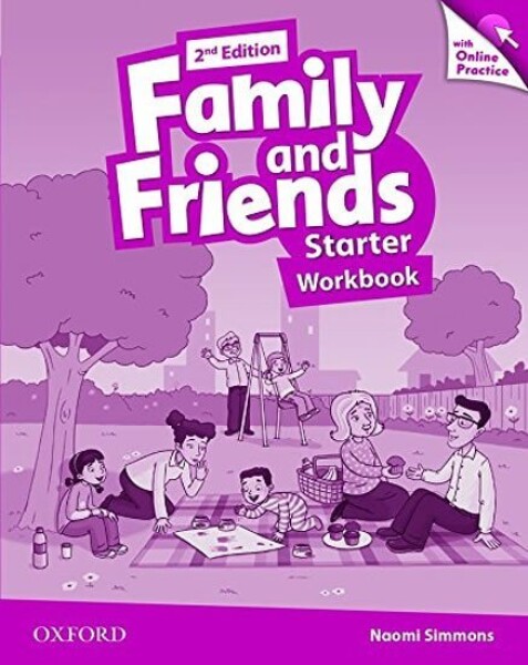 Family and Friends Starter Workbook with Online Skills Practice (2nd) - Naomi Simmons