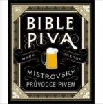 Bible piva - Mistrovský průvodce pivem