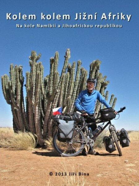 Kolem kolem Jižní Afriky - Jiří Bína