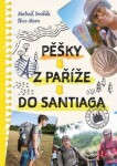 Pěšky Paříže do Santiaga Matouš Dvořák,