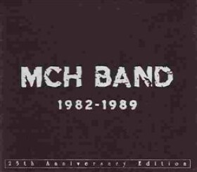 MCH BAND 1982-1989 - 6 CD - MCH BAND