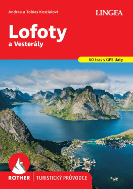 Lofoty a Vesterály - Rother - Tobias Kostial