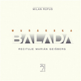Murárska balada - Milan Rúfus